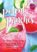 Potent Punches: The Retro Guide to the Original Party Drink (en Inglés)