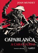 Capablanca, a Cara o Cruz