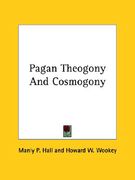 pagan theogony and cosmogony (en Inglés)