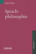 Sprachphilosophie: Lehrbuch Philosophie (en Alemán)