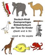 Deutsch-Hindi Zweisprachiges Bildwörterbuch der Tiere für Kinder (en Alemán)