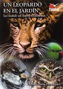 UN LEOPARDO EN EL JARDIN (in Spanish)