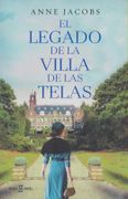 Libro El Legado De La Villa De Las Telas - Anne Jacobs - T3