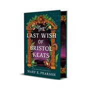 The Last Wish of Bristol Keats (en Inglés)
