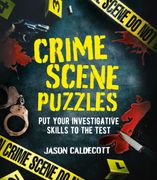 Crime Scene Puzzles. Put Your Investigative Skills to the Test (en Inglés)