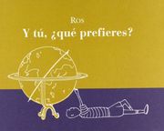 y tu, ¿que prefieres?