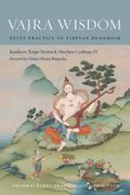 Vajra Wisdom: Deity Practice in Tibetan Buddhism 