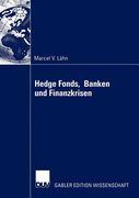 hedge fonds, banken und finanzkrisen (en Alemán)
