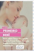 Meu Primeiro Bebê (en Portugués)