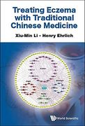 Treating Eczema With Traditional Chinese Medicine (Hardback)