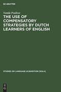 The use of Compensatory Strategies by Dutch Learners of English 