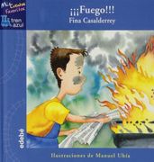 ¡¡¡FUEGO!!! (TREN AZUL: MIS CUENTOS FAVORITOS)