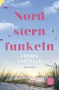 Nordsternfunkeln: Roman (en Alemán)