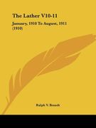 the lather v10-11: january, 1910 to august, 1911 (1910)