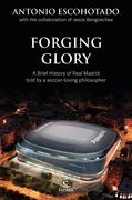 Forging Glory (en Inglés)