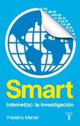 Smart. Internet(s): una investigación