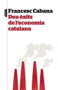 Deu èxits de l'economia catalana (en Catalán)