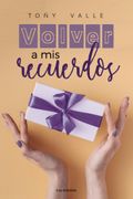 Volver a mis recuerdos