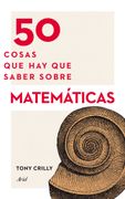50 cosas que hay que saber sobre Matemáticas