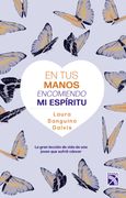 En tus manos encomiendo mi espíritu