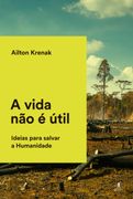 A vida não é útil