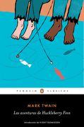 Las aventuras de Huckleberry Finn (Los mejores clásicos)
