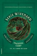 Serie Wizenard. Training camp 3 - El libro de Cash