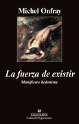 La fuerza de existir