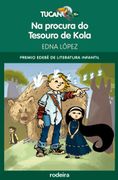 Na procura do tesouro de Kola (Premio Edebé Infantil 2011) (en Gallego)