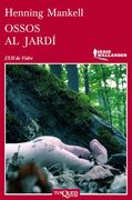 Ossos al jardí (en Catalán)