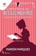 Inapropiadamente hermosa (Confesiones de los Welltonshire 1)