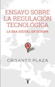 Ensayo sobre la regulación tecnológica