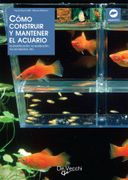 Cómo construir y mantener el acuario