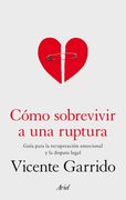 Cómo sobrevivir a una ruptura