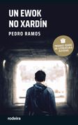 UN EWOK NO XARDÍN: Premio EDEBÉ de Literatura Juvenil (en Gallego)