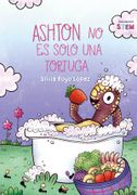 Ashton no es Solo una Tortuga