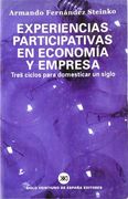 Experiencias participativas en economía y empresa. Tres ciclos para domesticar un siglo