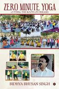 Zero Minute Yoga: Cutting the Roots of Diseases (en Inglés)