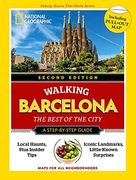 National Geographic Walking Barcelona, Second Edition (National Geographic Walking Guide) 