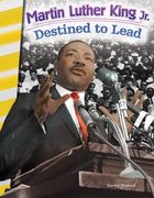 Martin Luther King Jr.: Destined to Lead (en Inglés)