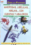 Crea con patrones: Mariposas, Libélulas, Abejas.   Con Cuentas y Abalorios