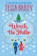 Wreck the Halls: A Novel (en Inglés)
