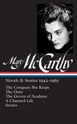 Mary Mccarthy. Novels and Stories. 1942 - 1963 (Library of America) 
