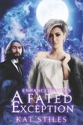 A Fated Exception (en Inglés)