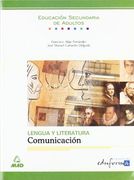 Lengua y literatura: comunicación. Educación secundaria de adultos.