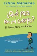 Que Pasa en mi Cuerpo? (in Spanish)