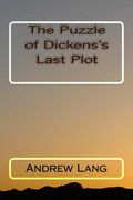 The Puzzle of Dickens's Last Plot (en Inglés)