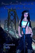 The Steam-Powered Sniper in the City of Broken Bridges (en Inglés)