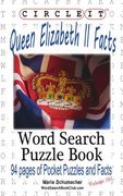 Circle It, Queen Elizabeth II Facts, Word Search, Puzzle Book (en Inglés)