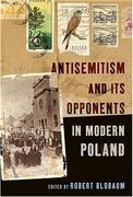 antisemitism and its opponents in modern poland (en Inglés)